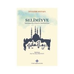 Selimiyye Inceleme - Çevirimetin -Sadeleştirme - Dayezade Mustafa