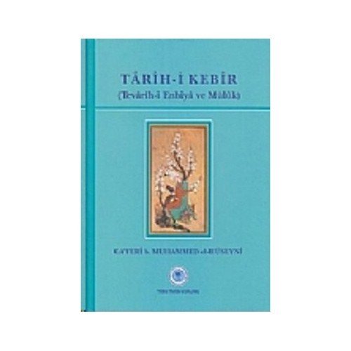 Tarih-İ Kebir-Ca'Feri B. Muhammed El-Hüseyni