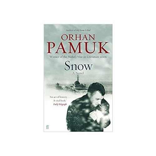 Snow: Author of My Name Is Red - Orhan Pamuk