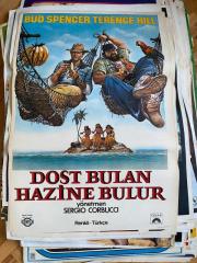 DOST BULAN HAZİNE BULUR FİLMİNİN AFİŞİ OYNAYANLAR: BUD SPENCER, TERENCE HILL YÖNETMEN: SERGIO CORBUCCI