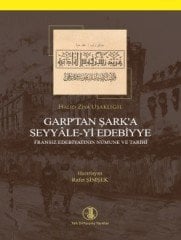 Garp'tan Şark'a Seyyale-yi Edebiyye - Halid Ziya UŞAKLIGİL