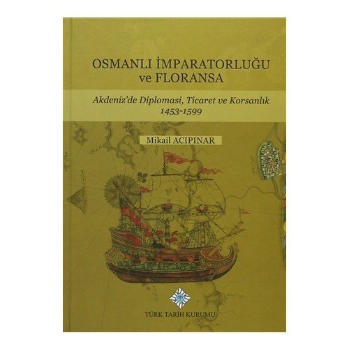 Osmanlı İmparatorluğu ve Floransa
