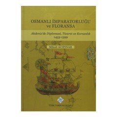 Osmanlı İmparatorluğu ve Floransa