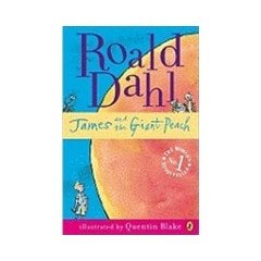 James And The Giant Peach - Roald Dahl