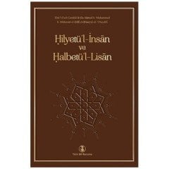 Hilyetü'l - İnsan ve Halbetü'l - Lisan