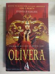 OLİVERA -  YILDIRIM BEYAZIT'IN BÜYÜK AŞKI