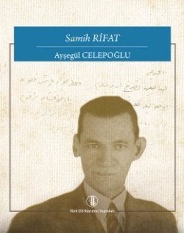 Samih Rifat - Ayşegül CELEPOĞLU