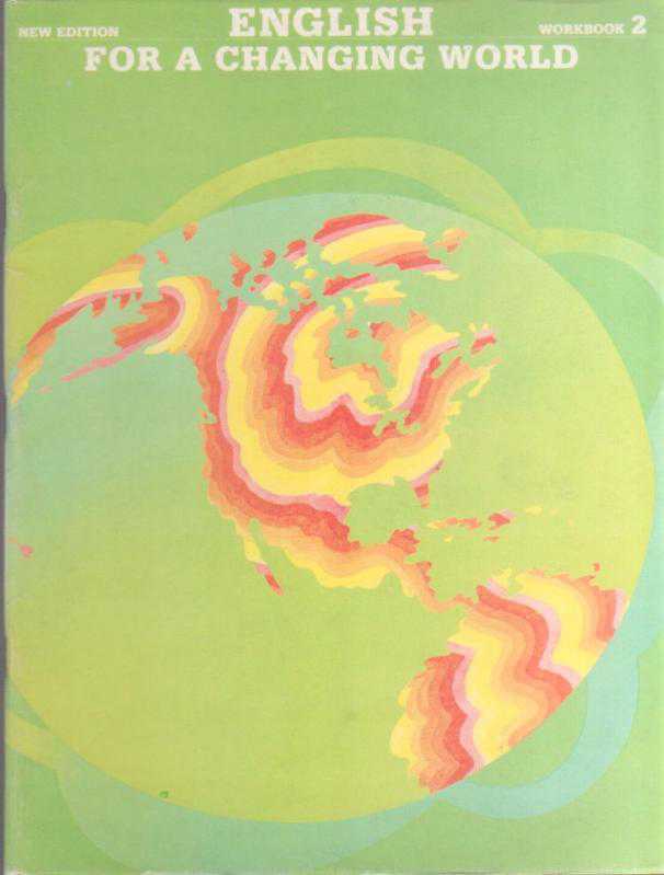 ENGLISH FOR A CHANGING WORLD 2 WORKBOOK NEW EDITION