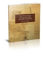Nurullah Ataç’ın Denemelerinde Devrik Yapılar - Yeter TORUN