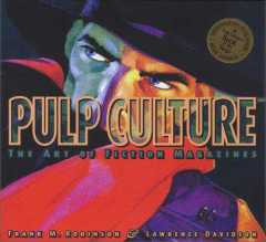 Pulp Culture: The Art of Fiction Magazines