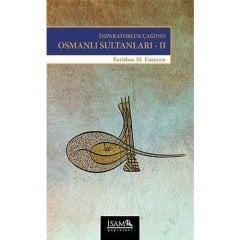 İmparatorluk Çağının Osmanlı Sultanları 2