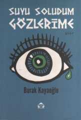 Suyu Soludum Gözlerime