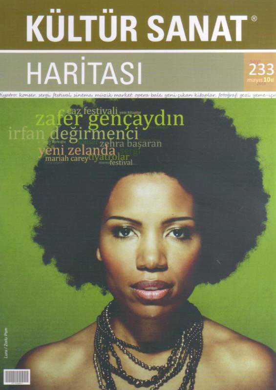 KÜLTÜR SANAT HARİTASI SAYI 233 MAYIS 2018 (ZAFER GENÇAYDIN, İRFAN DEĞİRMENCİ, ZEHRA BAŞARAN, YENİ ZELANDA, MARIAH CAREY,