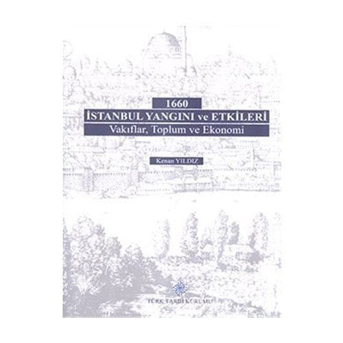 1660 İstanbul Yangını ve Etkileri