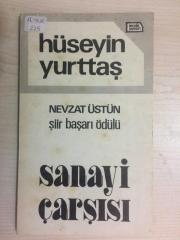 SANAYİ ÇARŞISI - NEVZAT ÜSTÜN ŞİİR BAŞARI ÖDÜLÜ