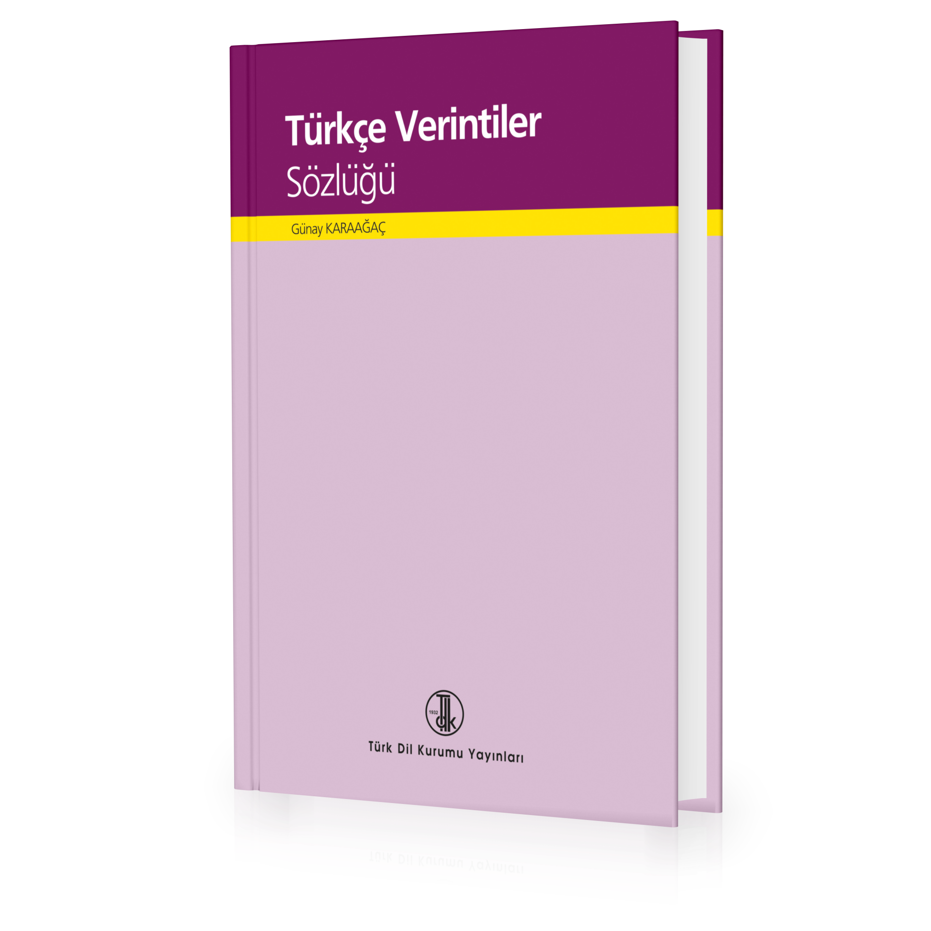 Türkçe Verintiler Sözlüğü - Günay Karaağaç / ciltli