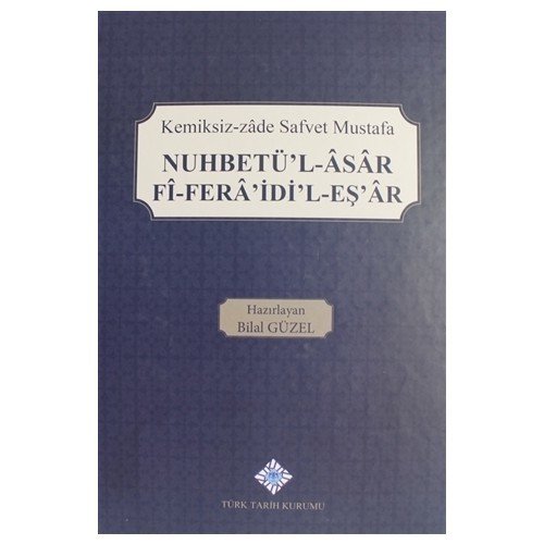 Nuhbetü'l-Asar Fi-Fera'idi'l-Eş'ar