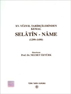 Selatin - Name (1299-1490) - Necdet Öztürk
