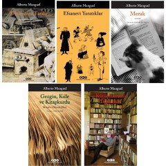Bibliyomanlar Için Alberto Manguel 5 Kitap Set / Okumanın Tarihi - Efsanevi Yaratıklar - Merak - Kütüphanemi Toplarken - Gezgin,kule ve Kitapkurdu (Yky) -Alberto Manguel