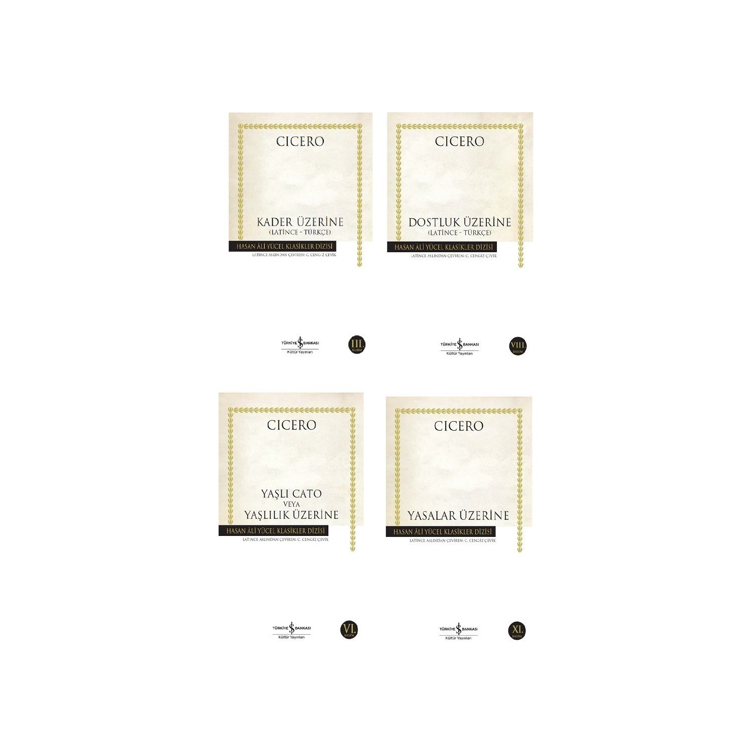 Cicero 4 Kitap Set - Yaşlı Cato Veya Yaşlılık Üzerine - Yasalar Üzerine - Kader Üzerine - Dostluk Üzerine - Marcus Tullius Cicero