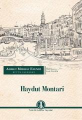 Ahmet Midhat Efendi Bütün Eserleri - Haydut Montari - Ahmet Mithat