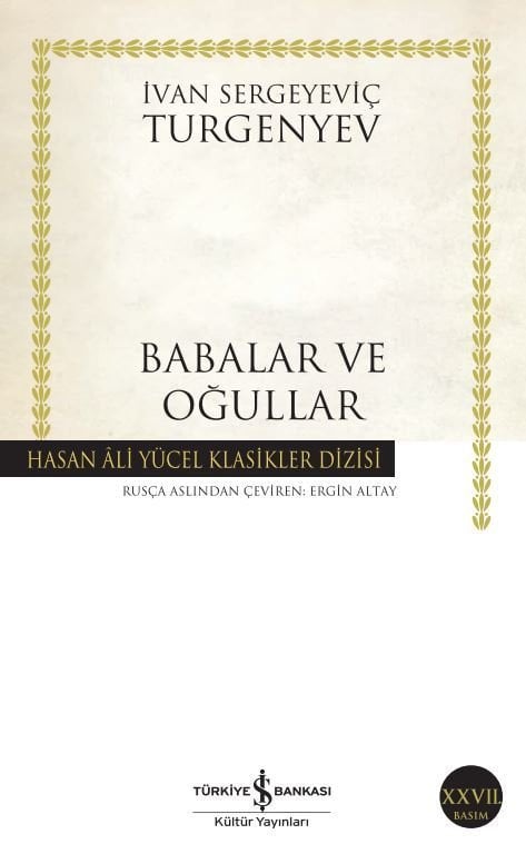 Babalar Ve Oğullar - Hasan Ali Yücel Klasikleri ( Ciltsiz ) - Ivan Sergeyeviç Turgenyev