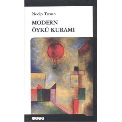 Modern Öykü Kuramı - Necip Tosun