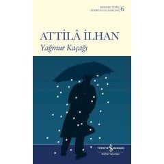 Yağmur Kaçağı - Attila Ilhan