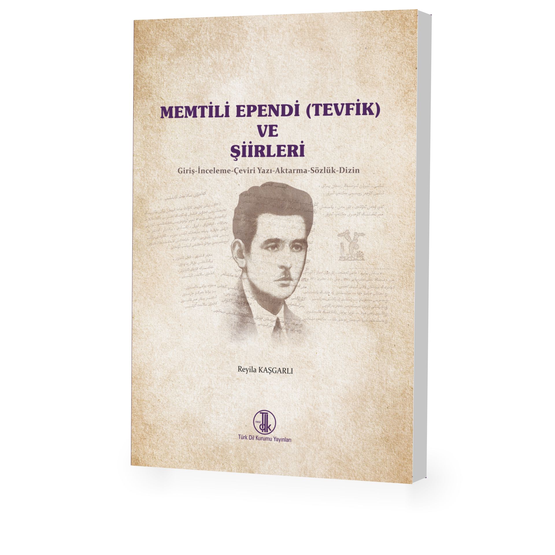 Memtili Ependi (Tevfik) ve Şiirleri - Reyila Kaşgarlı