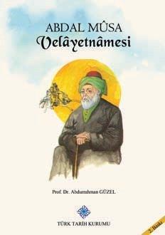 Abdal Mûsa Velâyetnâmesi - Abdurrahman Güzel