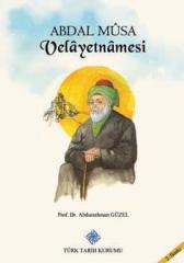 Abdal Mûsa Velâyetnâmesi - Abdurrahman Güzel