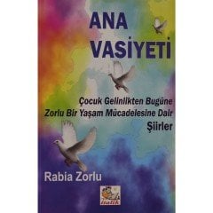 Ana Vasiyeti - Rabia Zorlu