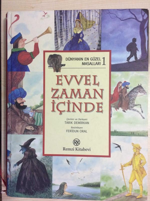 EVVEL ZAMAN İÇİNDE - DÜNYANIN EN GÜZEL MASALLARI 1 - (1. BASKI)