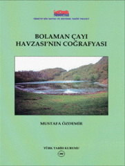 Bolaman Çayı Havzası'nın Coğrafyası - Mustafa Özdemir