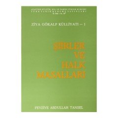 Ziya Gökalp Külliyatı 1 - Şiirler ve Halk Masalları