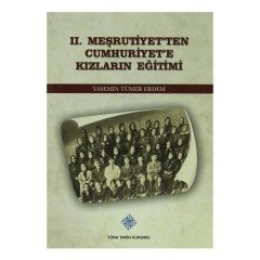 2. Meşrutiyet'ten Cumhuriyet'e Kızların Eğitimi