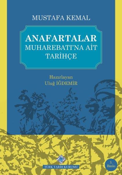Anafartalar Muharebatı’na Ait Tarihçe - Uluğ Iğdemir