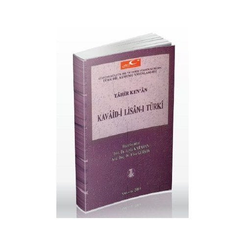 Kavaid-i Lisan-ı Türki - Tahir Kenan