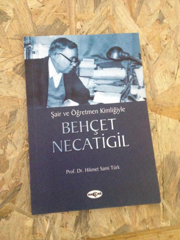Şair ve Öğretmen Kimliğiyle| Behçet Necatigil