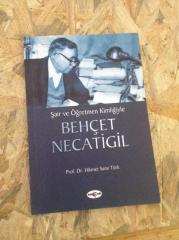 Şair ve Öğretmen Kimliğiyle| Behçet Necatigil
