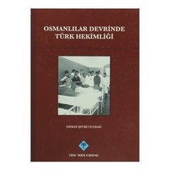 Osmanlılar Devrinde Türk Hekimliği