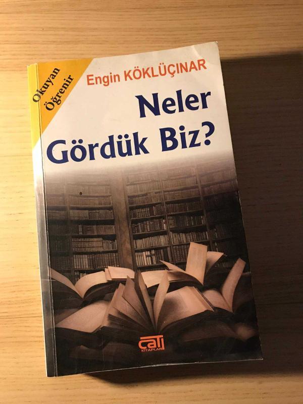 NELER GÖRDÜK BİZ ? Okuyan Öğrenir