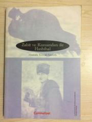 ZABİT VE KUMANDAN İLE HASBİHAL