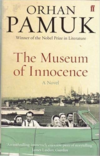 The Museum of Innocence - Orhan Pamuk