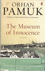 The Museum of Innocence - Orhan Pamuk