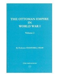The Ottoman Empire in World War 1 Volume 2 - Stanford J. Shaw