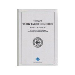 İkinci Türk Tarih Kongresi - Kolektif