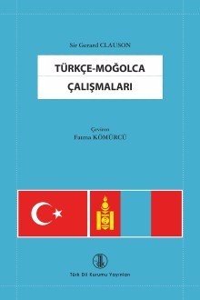Türkçe - Moğolca Çalışmaları / Sir G. CLAUSON