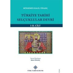 Türkiye Tarihi Selçuklular Devri (1-2 Cilt Takım) - Mükrimin Halil Yinanç