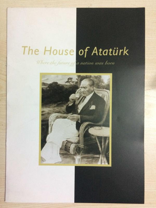 THE HOUSE OF ATATÜRK - Where the future of a nation was born